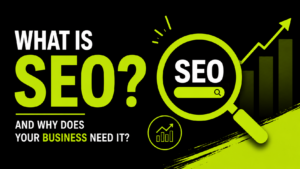 What Is SEO and Why Does Your Business Need It? | The Complete Beginner’s Guide (2026)